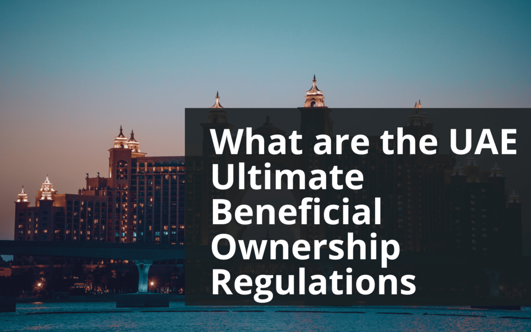 UAE Ultimate Beneficial Ownership Regulations