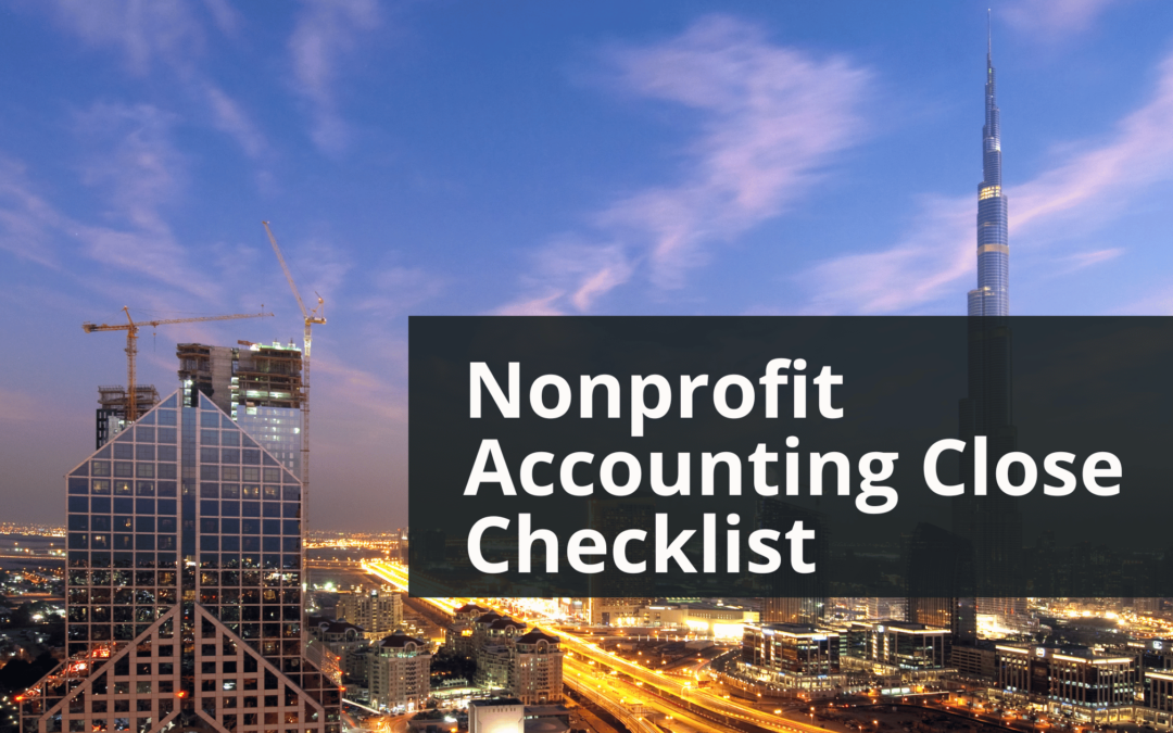 Nonprofit Accounting Close Checklist