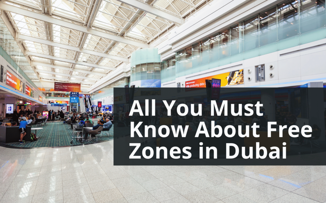 Free Zones in Dubai