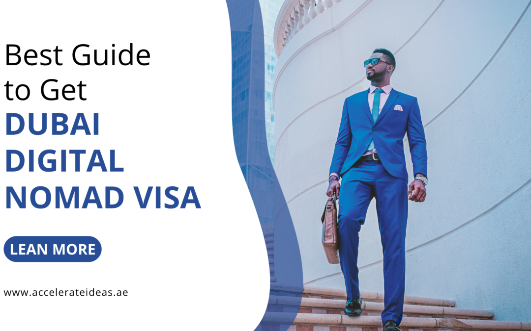 Best Guide to Dubai Digital Nomad Visa