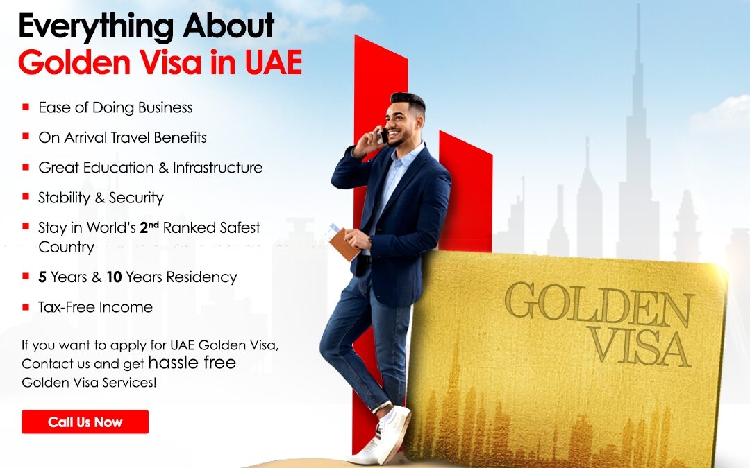 Golden Visa UAE 2024-Get Free Consultation Now