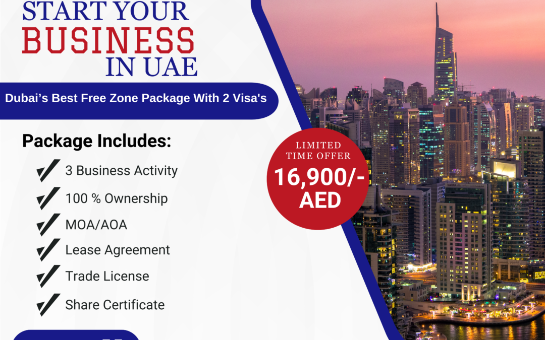 Dubai’s Best Free Zone Package with 2 Visas in 2024